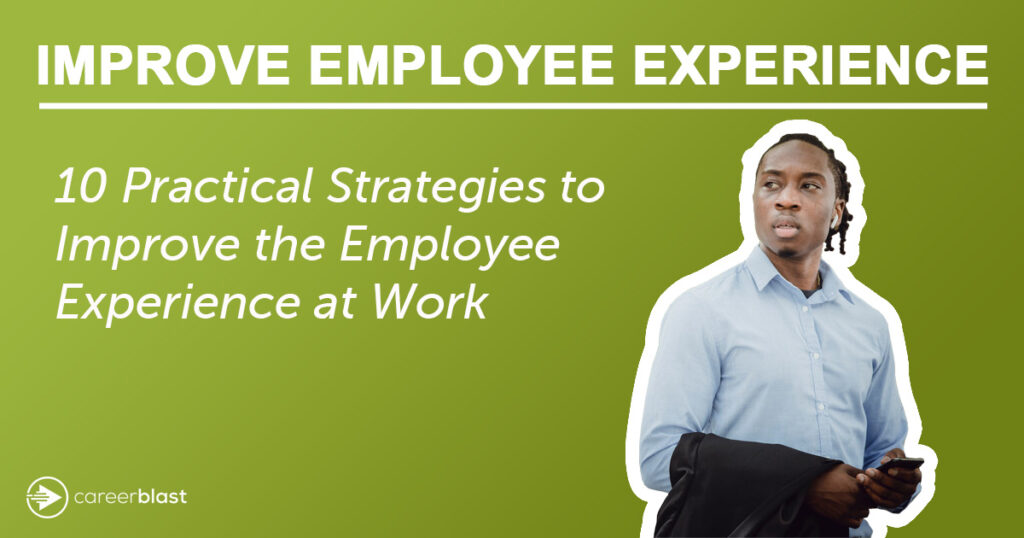 how to improve employee experience